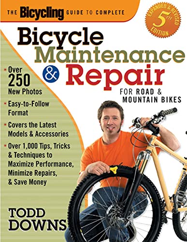 The Bicycling Guide to Complete Bicycle Maintenance & Repair: For Road & Mountain Bikes